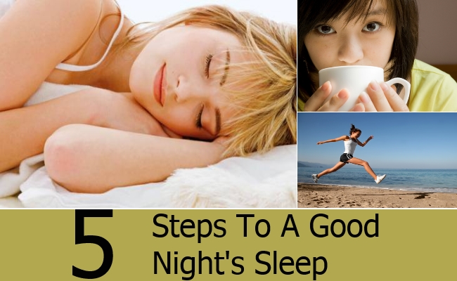 Steps To A Good Night's Sleep Steps To A Good Night's Sleep