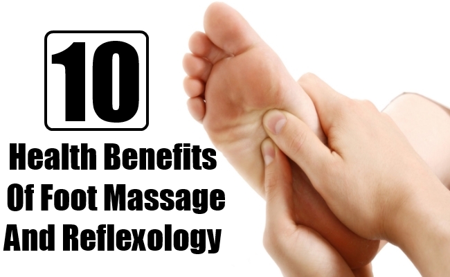 Health Benefits Foot Massage And Reflexology Health Benefits Foot Massage And Reflexology