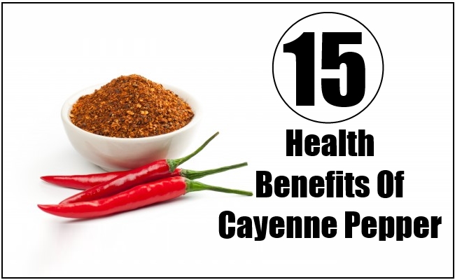 Health Benefits Of Cayenne Pepper