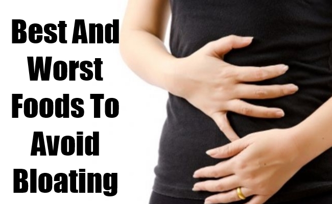 Best And Worst Foods To Avoid Bloating Best And Worst Foods To Avoid Bloating