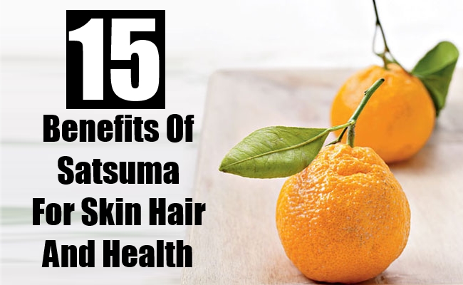 Benefits Of Satsuma For Skin Hair And Health