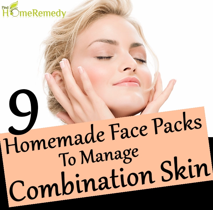Homemade Face Packs To Manage Combination Skin Homemade Face Packs To Manage Combination Skin
