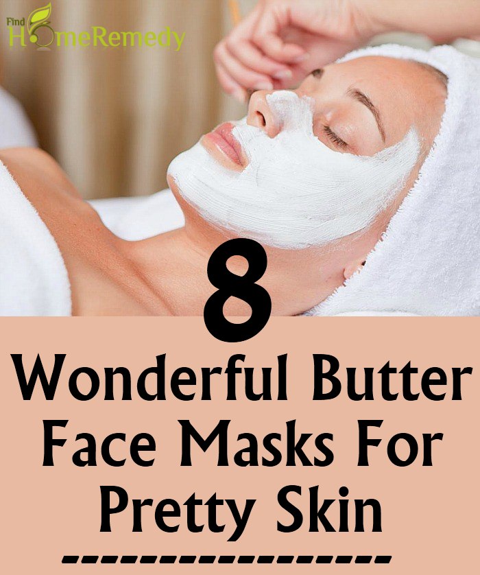 Butter Face Masks For Pretty Skin