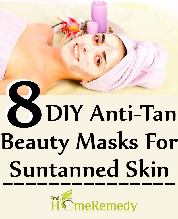 DIY Anti-Tan Beauty Masks for Suntanned Skin