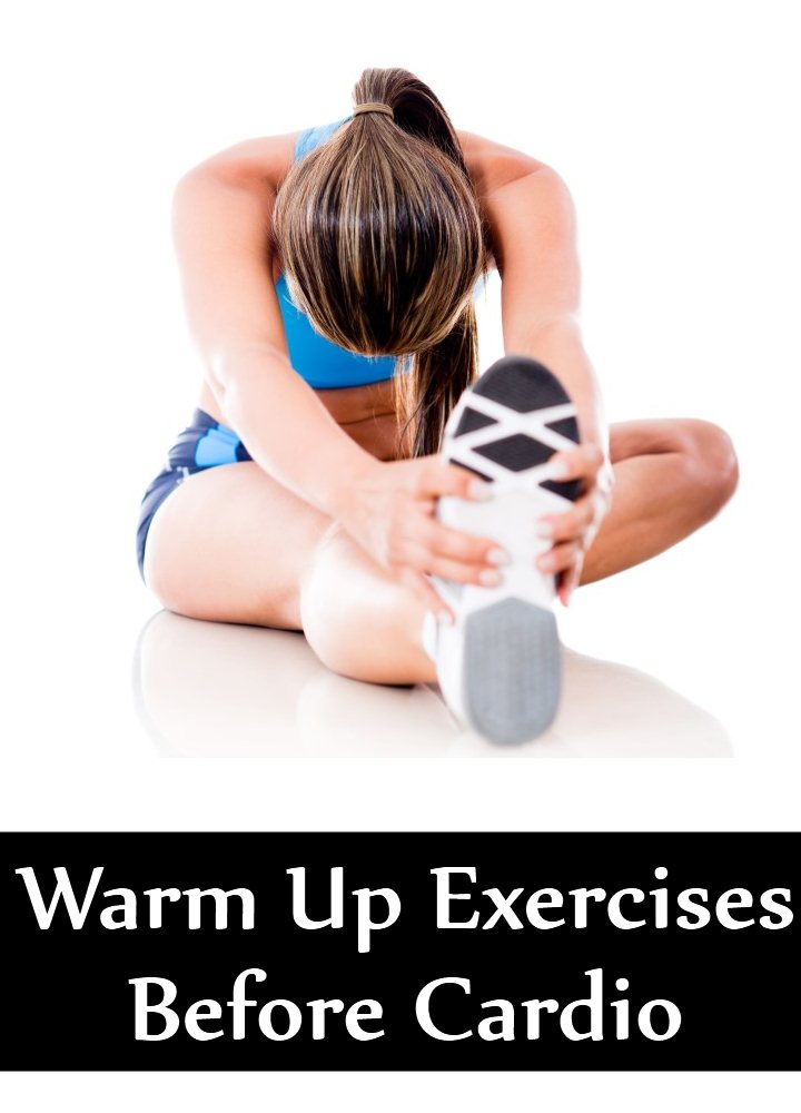 7 Warm Up Exercises Before Cardio