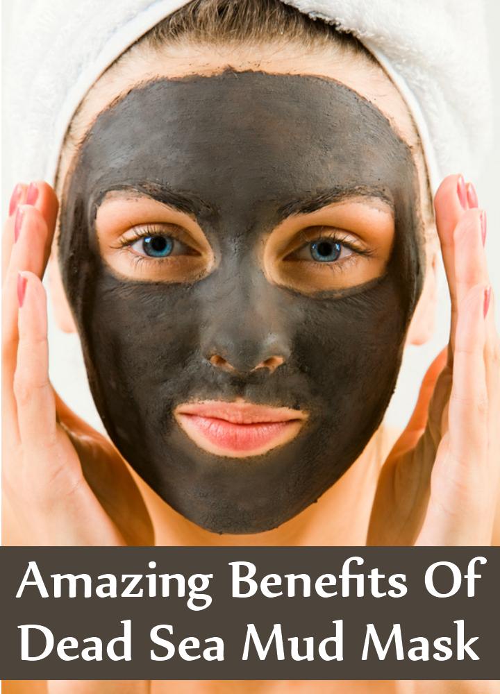 7 Amazing Benefits of Dead Sea Mud Mask
