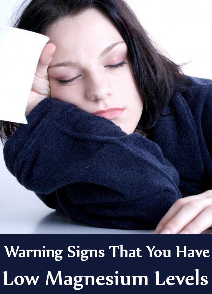 6 Warning Signs That You Have Low Magnesium Levels 6 Warning Signs That You Have Low Magnesium Levels
