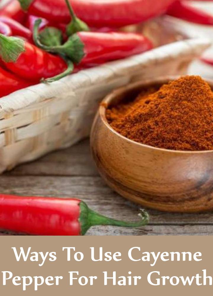 5 Ways To Use Cayenne Pepper For Hair Growth